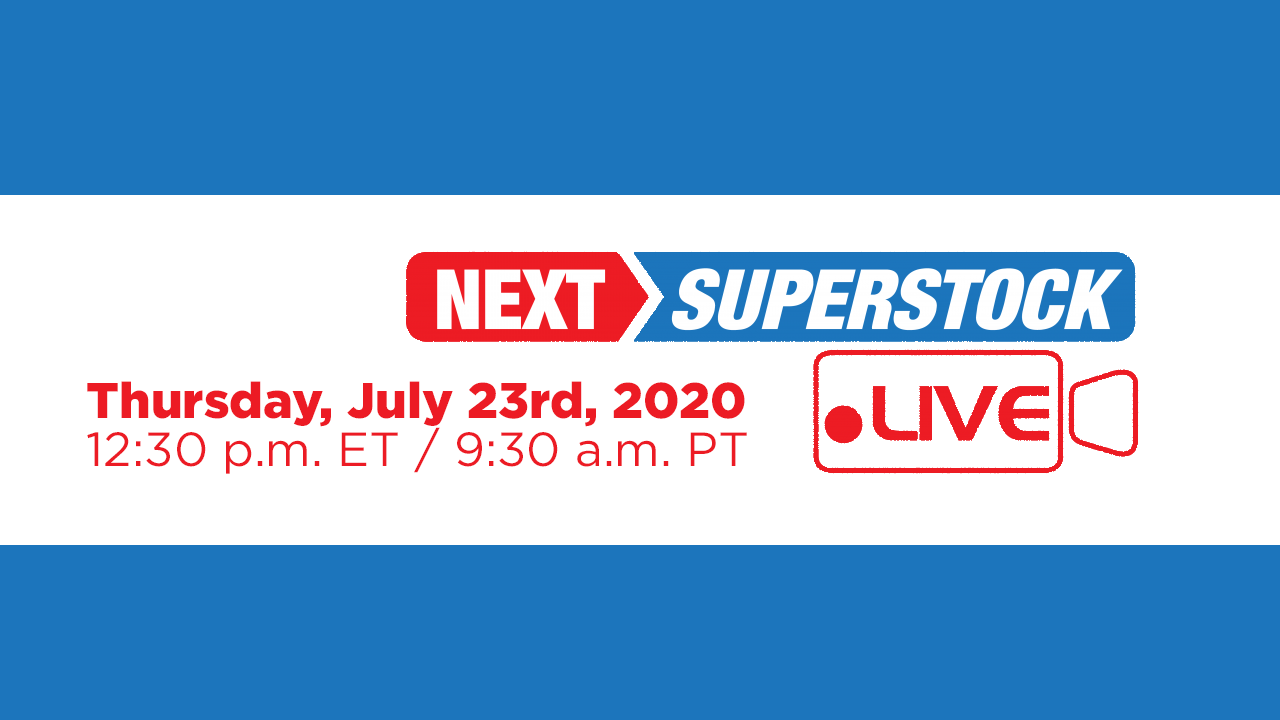 Next Superstock Graphic July 23 2020